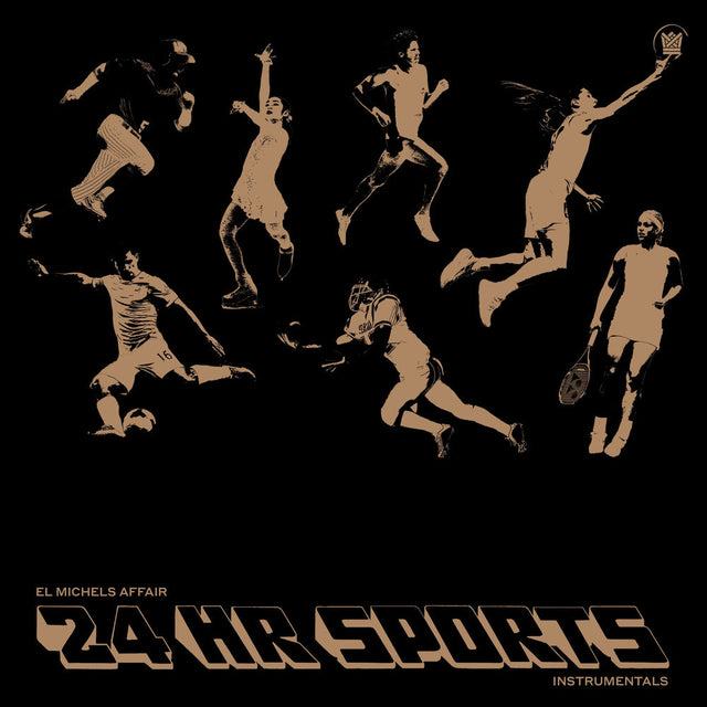 El Michels Affair - 24 Hr Sports (Instrumentals)