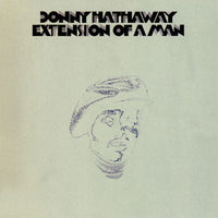 Donny Hathaway - Extension Of A Man