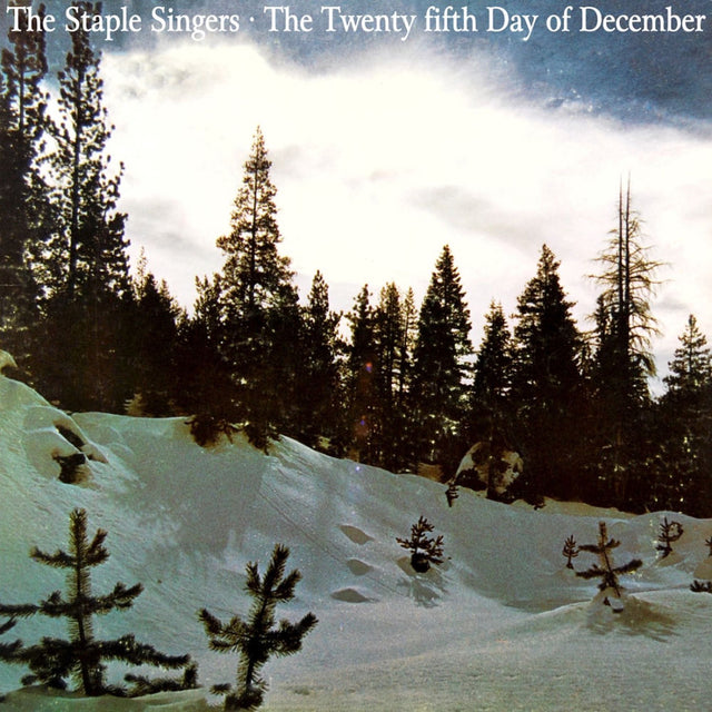 The Staple Singers - The Twenty-Fifth Day Of December