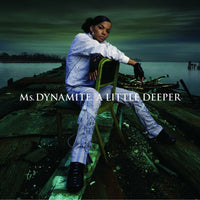 Ms. Dynamite - A Little Deeper