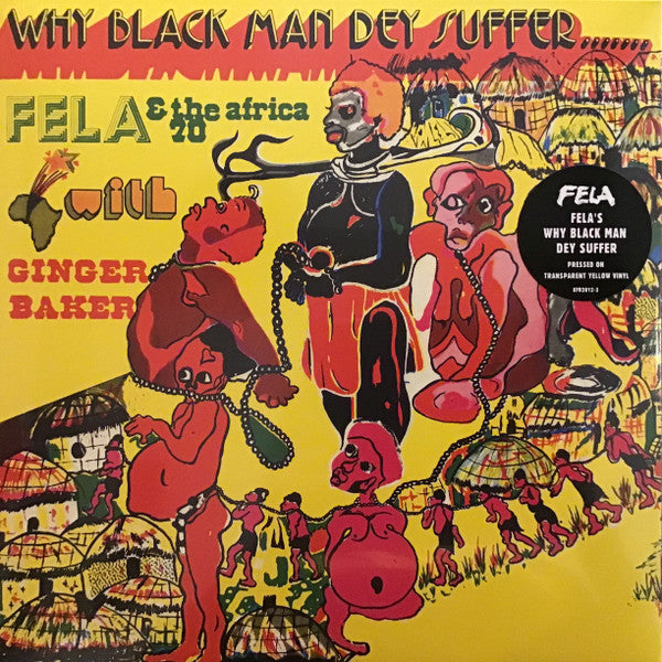 Fela Kuti, Africa 70, Ginger Baker - Why Black Man Dey Suffer.......