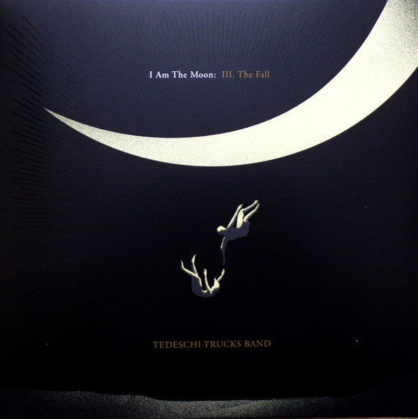Tedeschi Trucks Band - I Am The Moon: III. The Fall