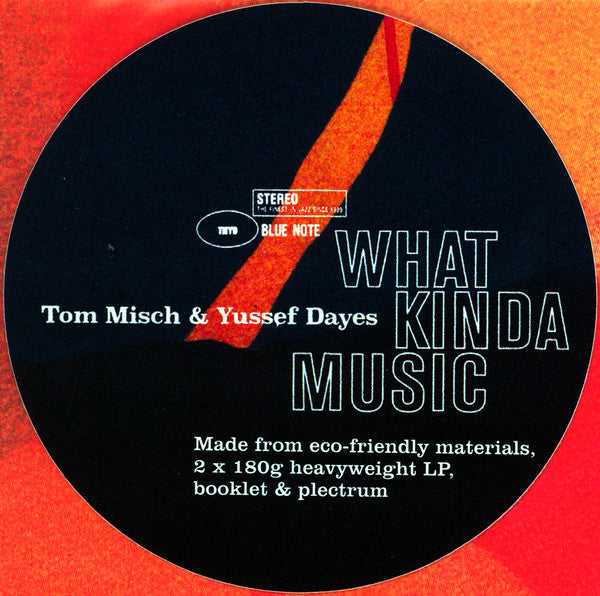 Tom Misch, Yussef Dayes - What Kinda Music