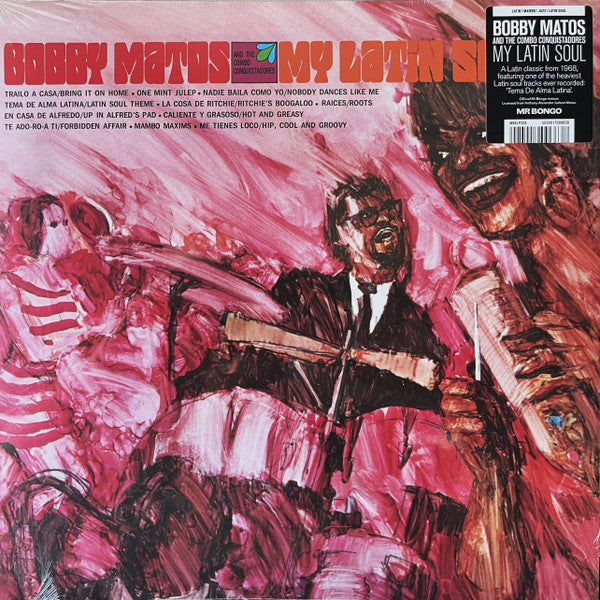 Bobby Matos And The Combo Conquistadores - My Latin Soul