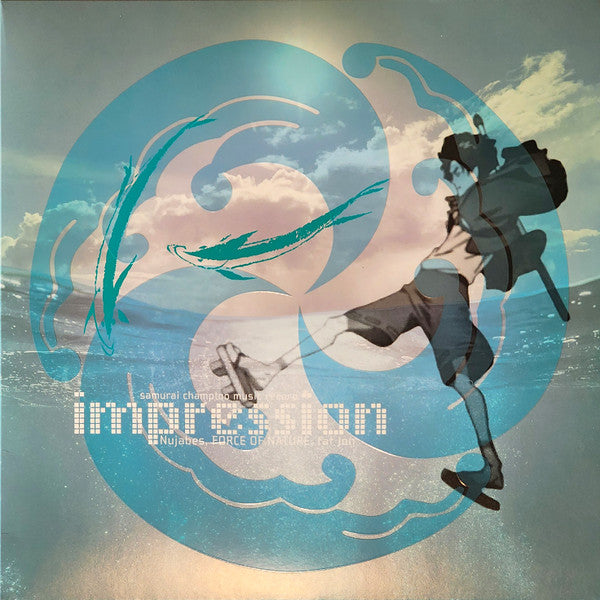 Nujabes, Force Of Nature, Fat Jon - Samurai Champloo Music Record - Impression