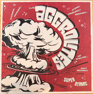 The Aggrolites - Super Atomic