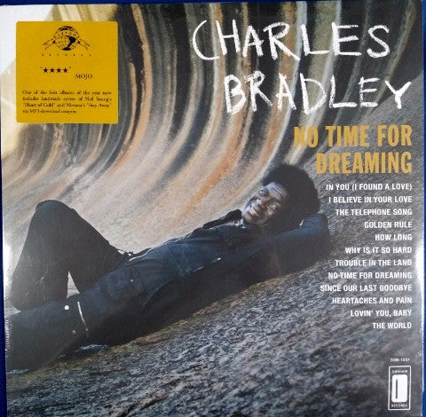 Charles Bradley Featuring The Sounds Of Menahan Street Band - No Time For Dreaming