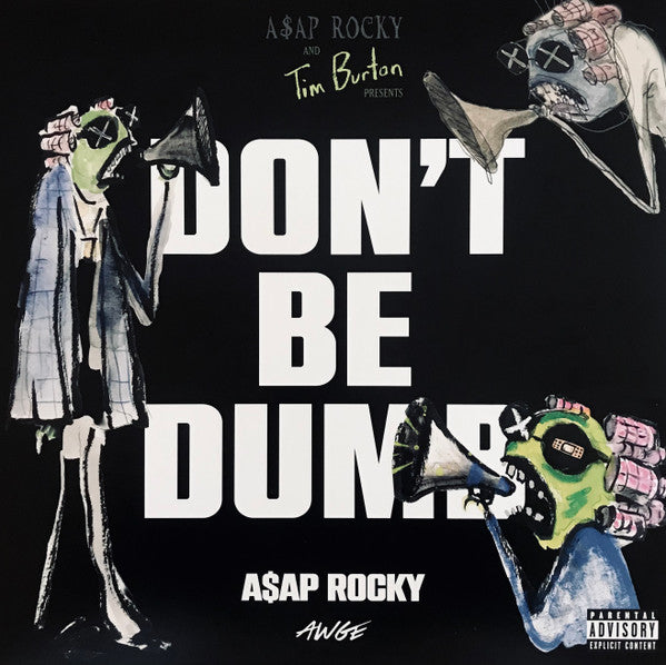 ASAP Rocky - Don't Be Dumb