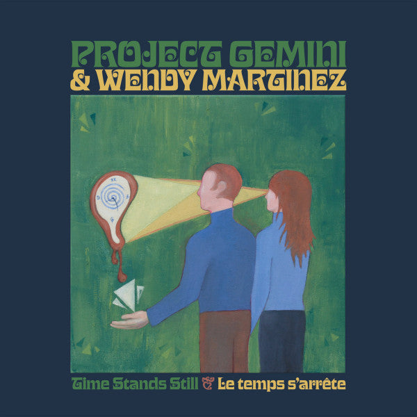 Project Gemini, Wendy Martinez - Time Stands Still & Le Temps S'arrête