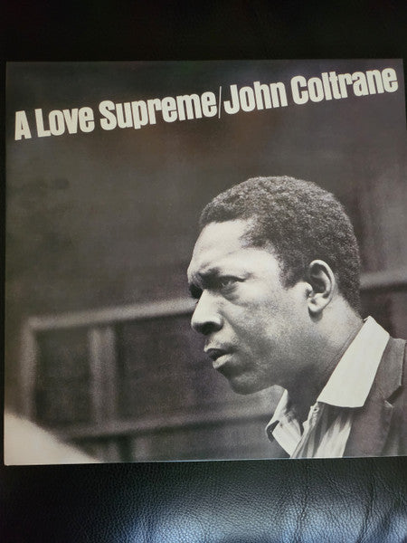 John Coltrane - A Love Supreme