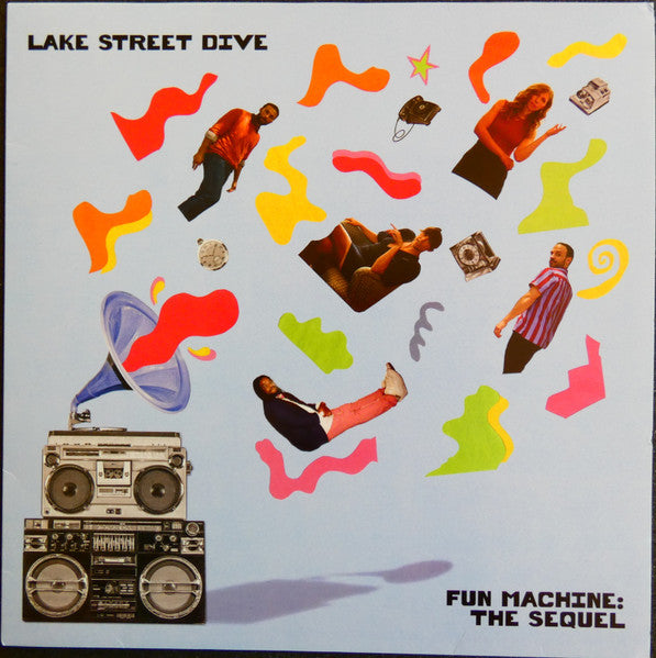 Lake Street Dive - Fun Machine: The Sequel