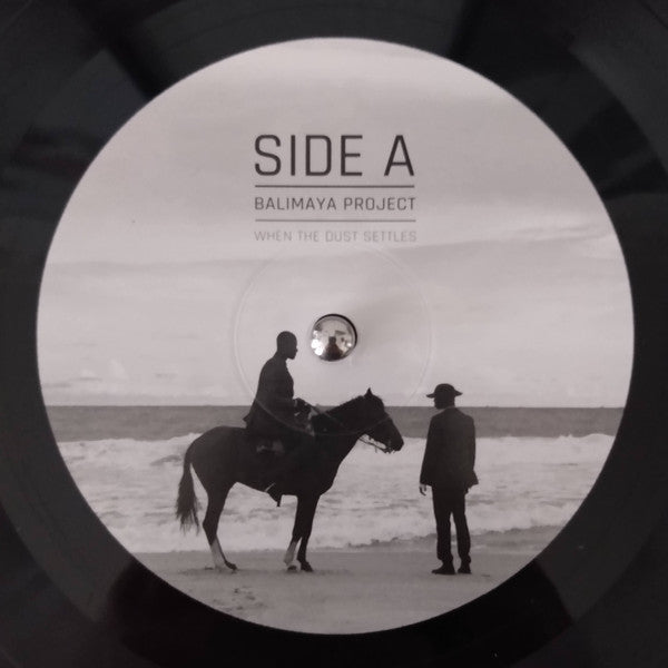 Balimaya Project - When The Dust Settles