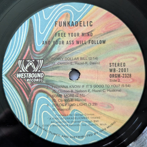 Funkadelic - Free Your Mind And Your Ass Will Follow