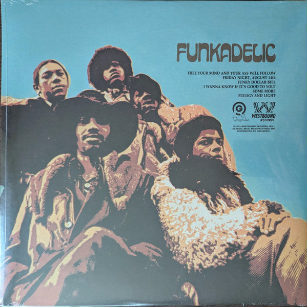 Funkadelic - Free Your Mind And Your Ass Will Follow