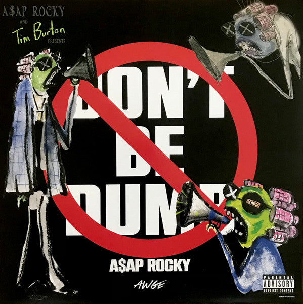 ASAP Rocky - Don't Be Dumb