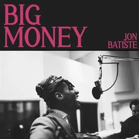 Jon Batiste - Big Money