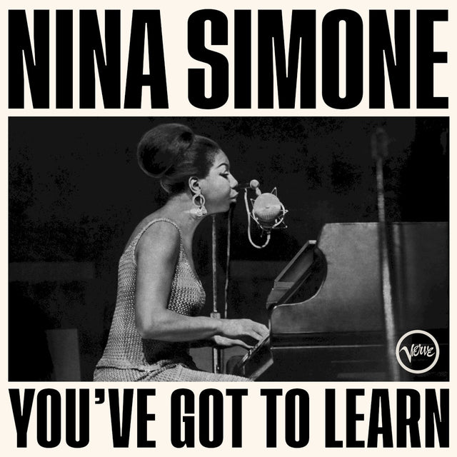 Nina Simone - You've Got To Learn
