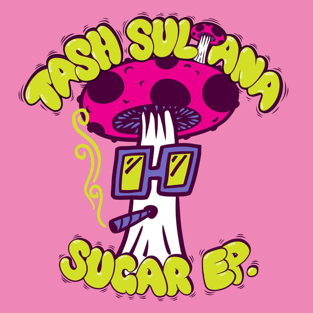 Tash Sultana - Sugar EP.