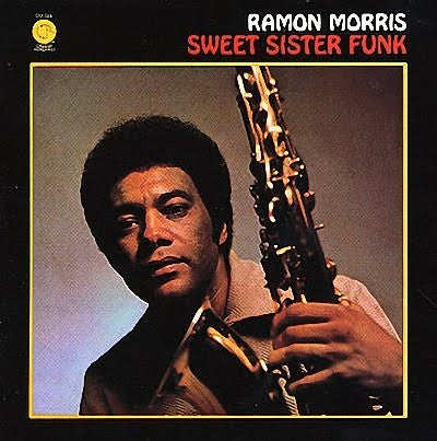 Ramon Morris - Sweet Sister Funk