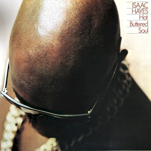 Isaac Hayes - Hot Buttered Soul