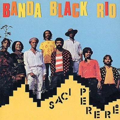 Banda Black Rio - Saci Pererê