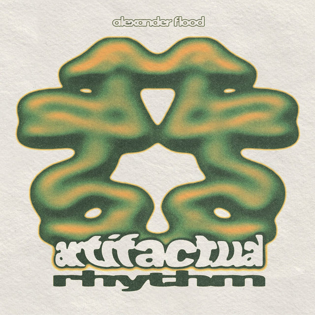 Alexander Flood - Artifactual Rhythm