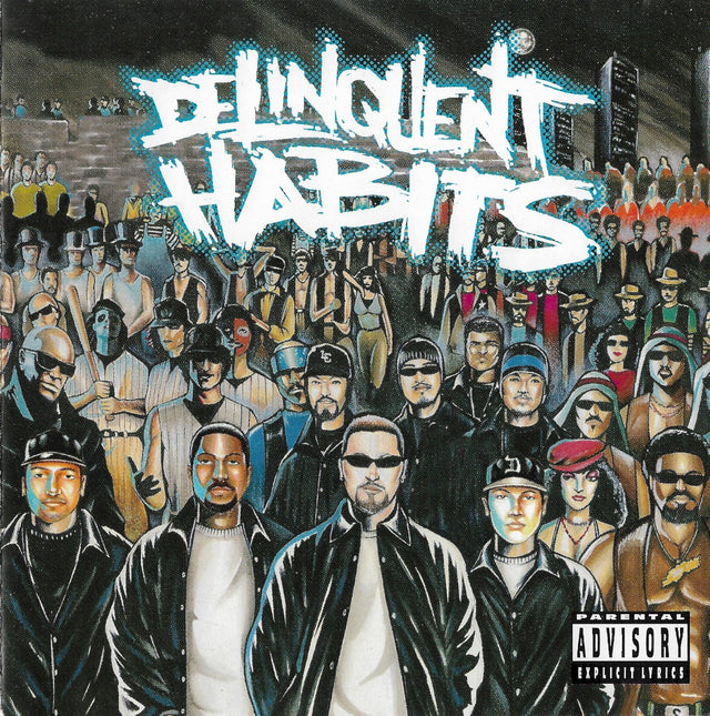 Delinquent Habits - Delinquent Habits
