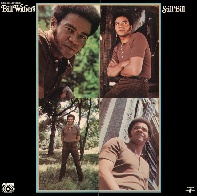 Bill Withers - Still Bill