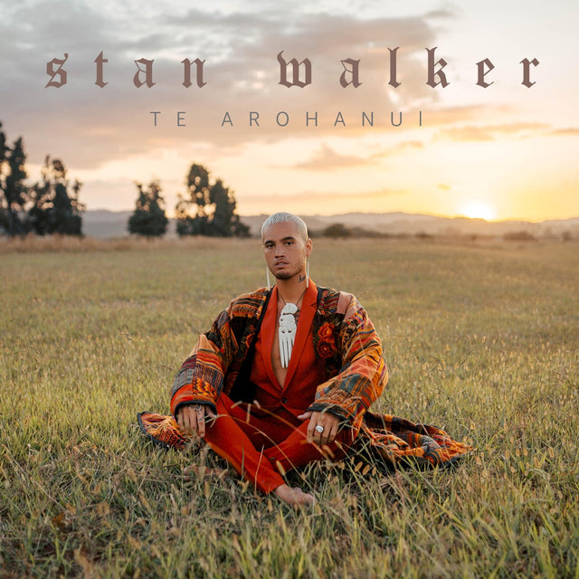 Stan Walker - Te Arohanui
