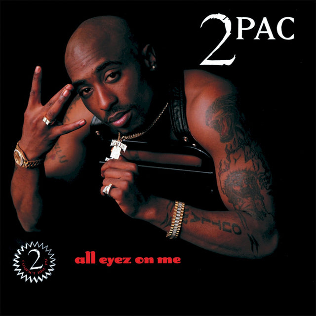 2Pac - All Eyez On Me