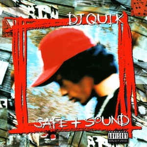 DJ Quik - Safe + Sound